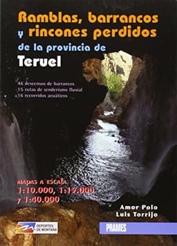 Ramblas, Barrancos y Rincones Perdidos de la Provincia de Teruel