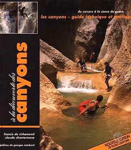 À la découverte des canyons