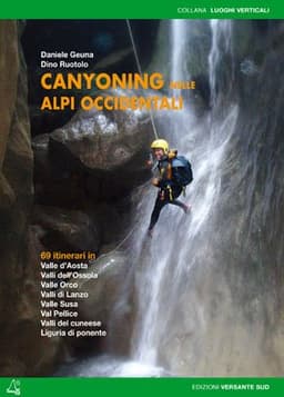Canyoning nelle Alpi Occidentali