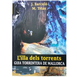 L'illa dels torrents — Guia torrentera de Mallorca
